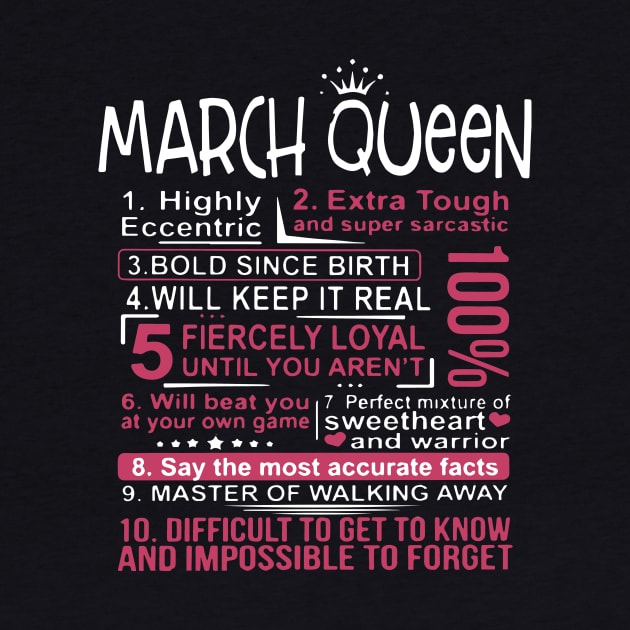 March Queen Highly Eccentric Extra Tough Ans Super Sarcastic Bold Since Bith Will Keep It Real Difficult To Get To Know And Impossible To Forget Daughter by erbedingsanchez